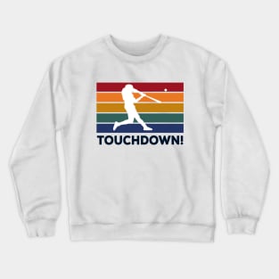 Touchdown! Crewneck Sweatshirt